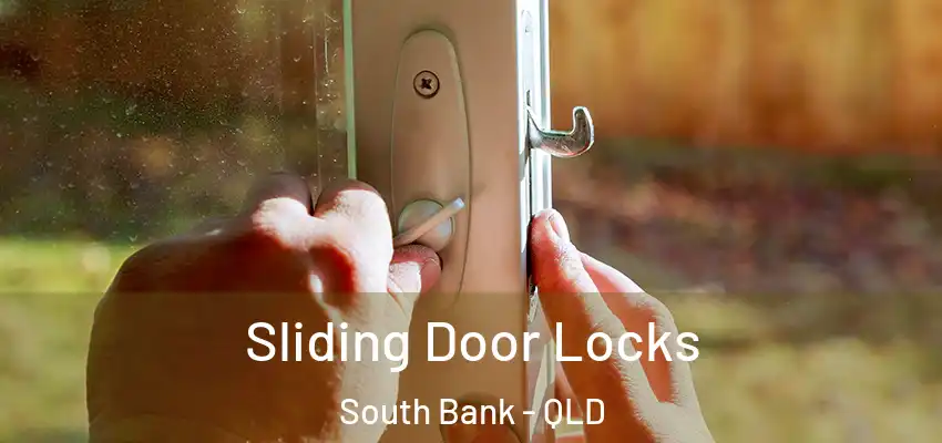  Sliding Door Locks South Bank - QLD