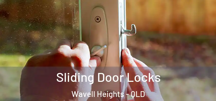  Sliding Door Locks Wavell Heights - QLD