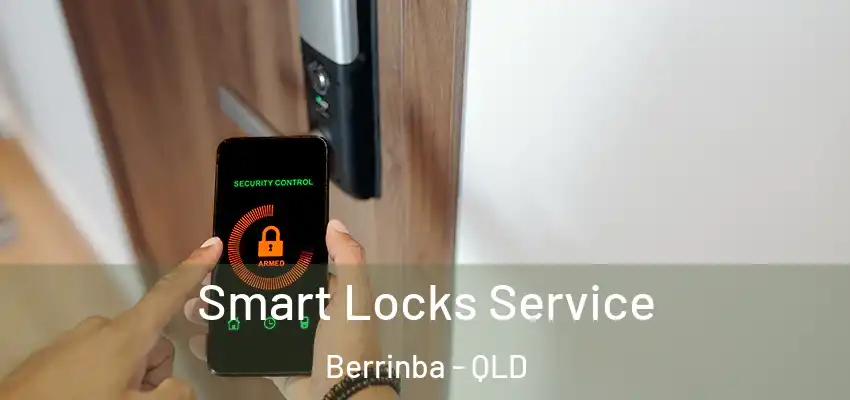 Smart Locks Service Berrinba - QLD