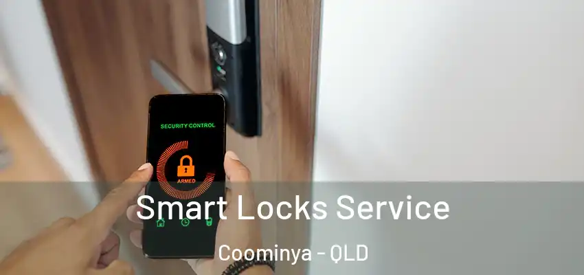 Smart Locks Service Coominya - QLD