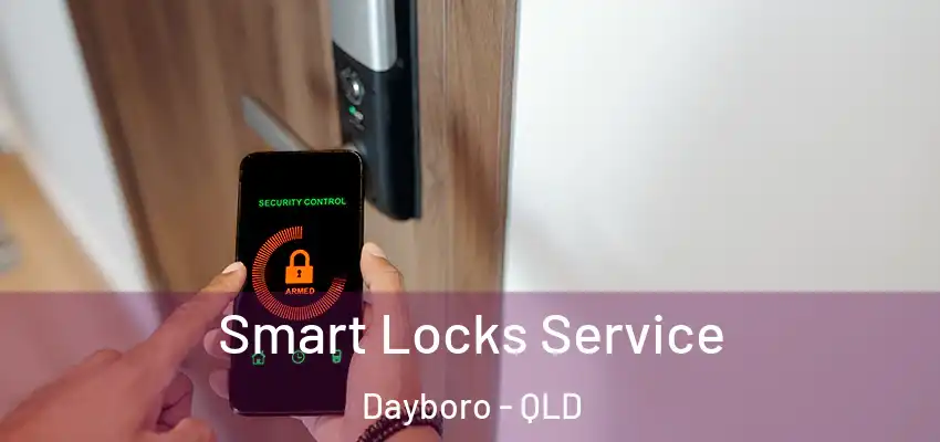 Smart Locks Service Dayboro - QLD