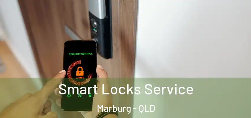  Smart Locks Service Marburg - QLD