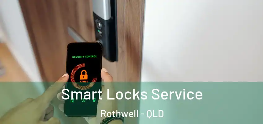  Smart Locks Service Rothwell - QLD