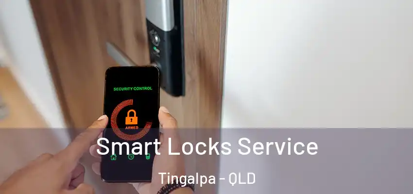  Smart Locks Service Tingalpa - QLD