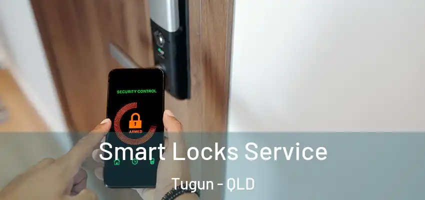  Smart Locks Service Tugun - QLD