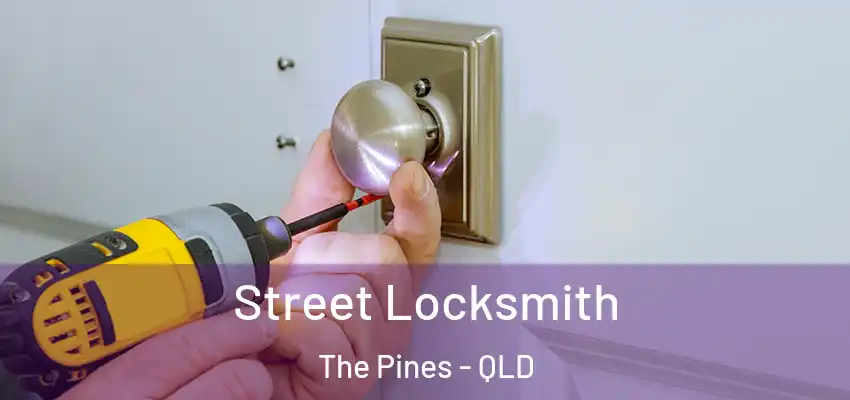  Street Locksmith The Pines - QLD