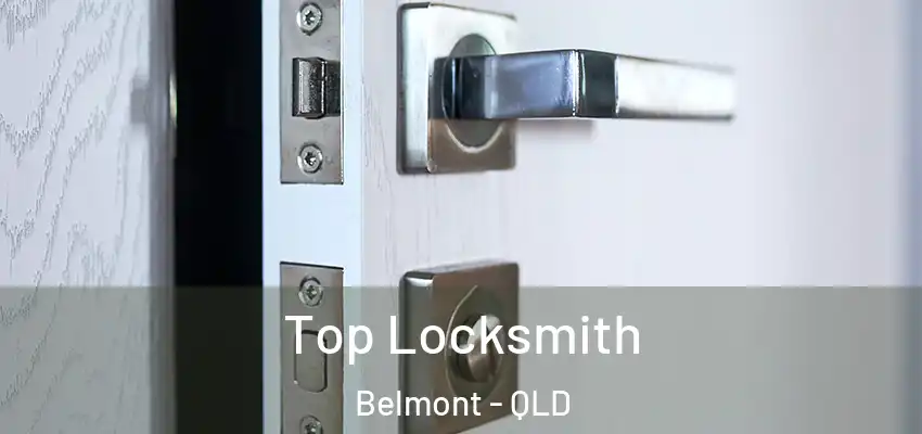 Top Locksmith Belmont - QLD