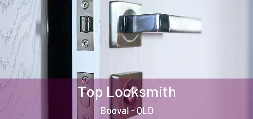  Top Locksmith Booval - QLD