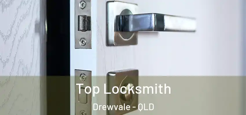 Top Locksmith Drewvale - QLD