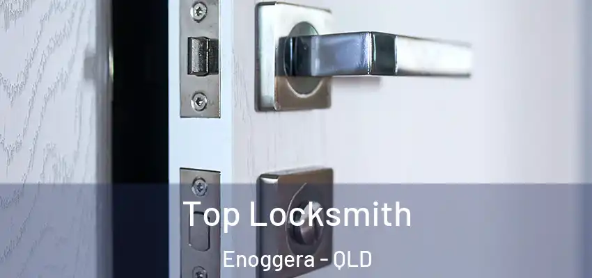 Top Locksmith Enoggera - QLD