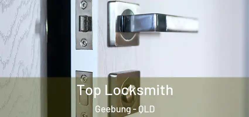 Top Locksmith Geebung - QLD
