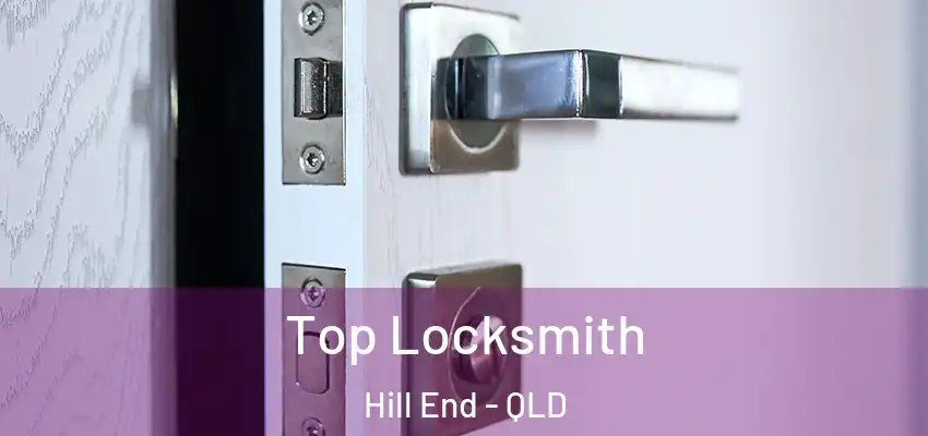 Top Locksmith Hill End - QLD