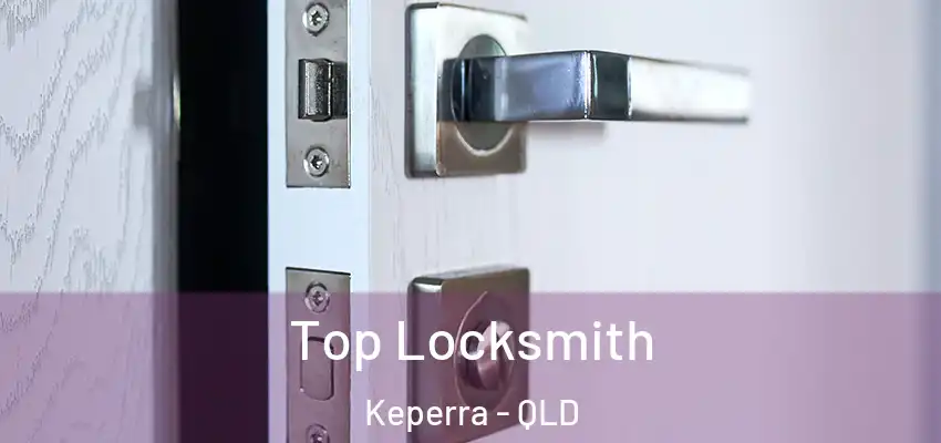 Top Locksmith Keperra - QLD