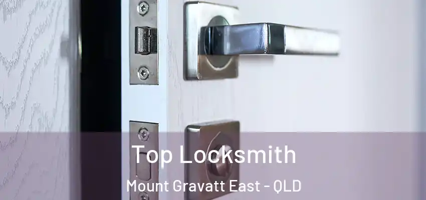  Top Locksmith Mount Gravatt East - QLD