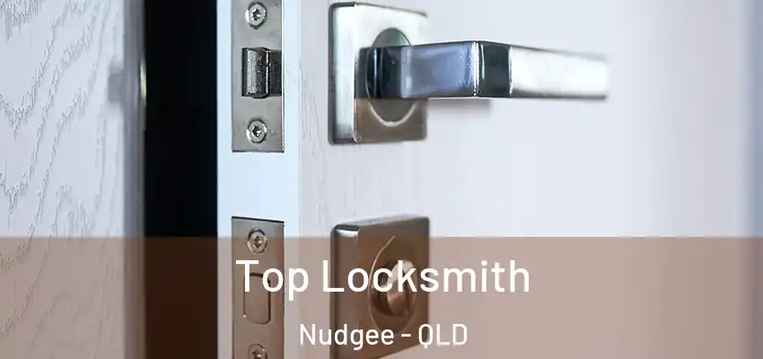  Top Locksmith Nudgee - QLD