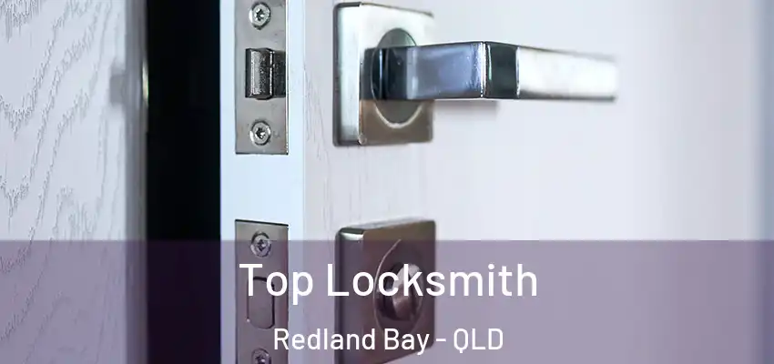  Top Locksmith Redland Bay - QLD