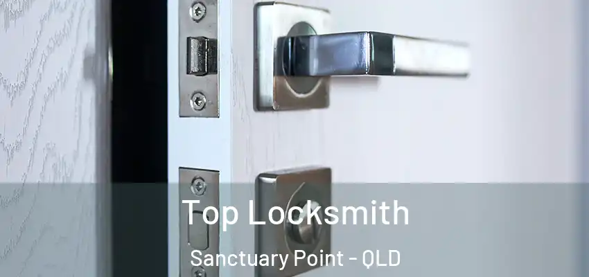  Top Locksmith Sanctuary Point - QLD