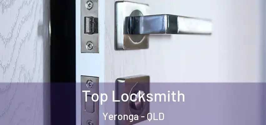  Top Locksmith Yeronga - QLD