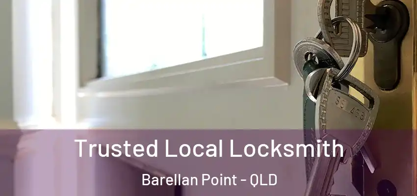 Trusted Local Locksmith Barellan Point - QLD