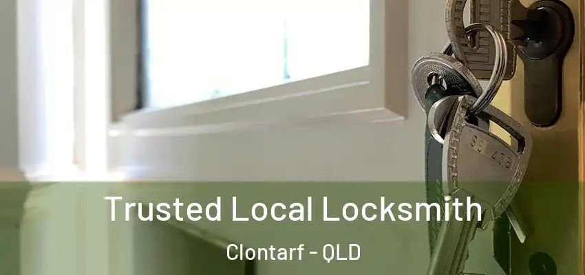 Trusted Local Locksmith Clontarf - QLD