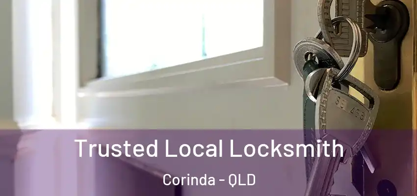 Trusted Local Locksmith Corinda - QLD