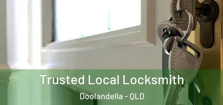 Trusted Local Locksmith Doolandella - QLD