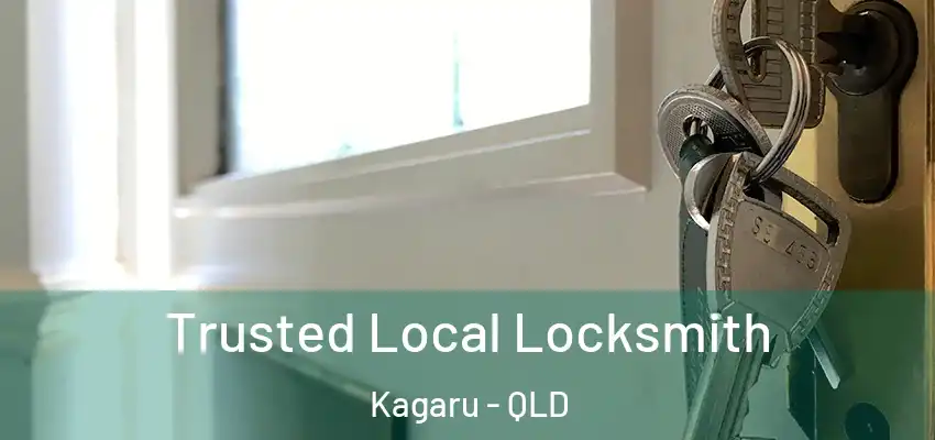  Trusted Local Locksmith Kagaru - QLD