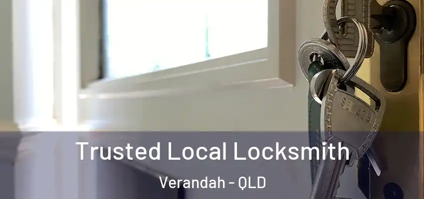  Trusted Local Locksmith Verandah - QLD