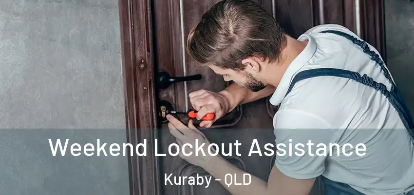 Weekend Lockout Assistance Kuraby - QLD