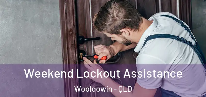  Weekend Lockout Assistance Wooloowin - QLD