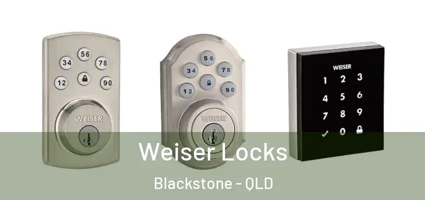 Weiser Locks Blackstone - QLD