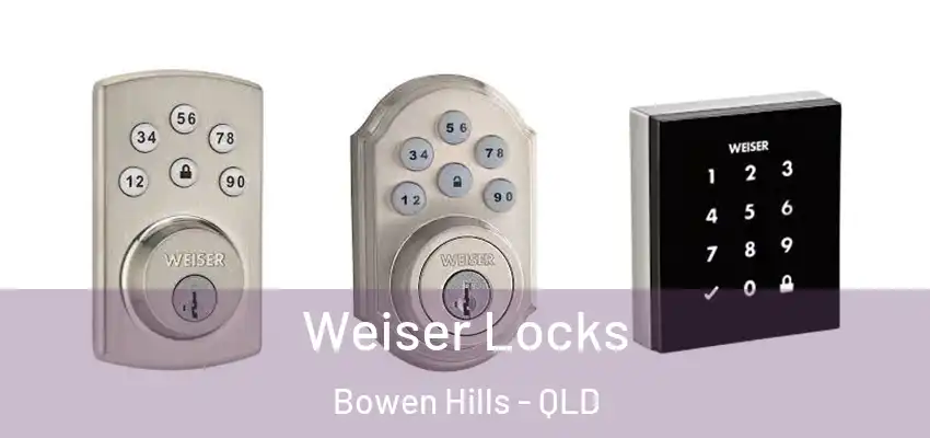  Weiser Locks Bowen Hills - QLD