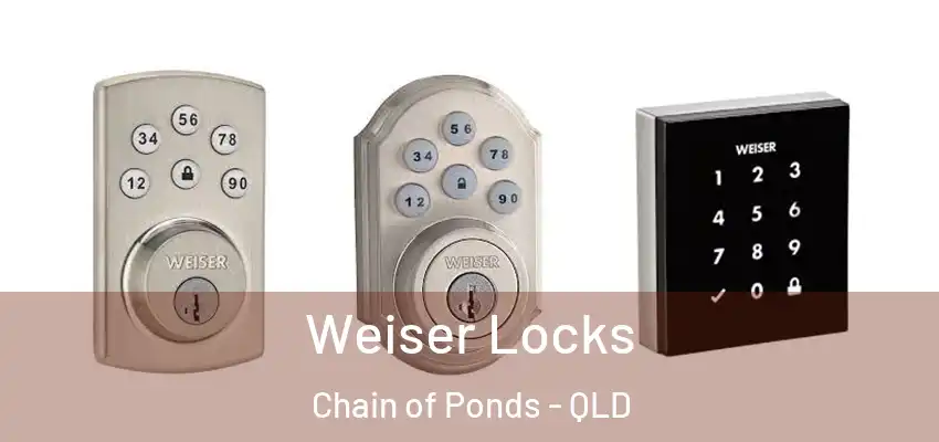  Weiser Locks Chain of Ponds - QLD