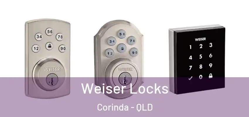 Weiser Locks Corinda - QLD