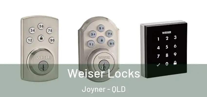 Weiser Locks Joyner - QLD