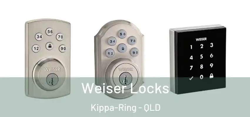 Weiser Locks Kippa-Ring - QLD