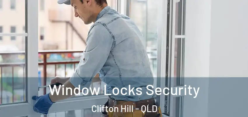 Window Locks Security Clifton Hill - QLD