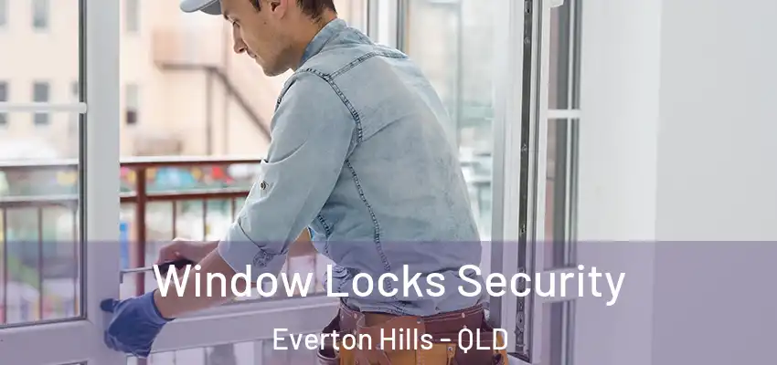 Window Locks Security Everton Hills - QLD
