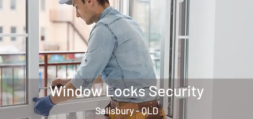 Window Locks Security Salisbury - QLD
