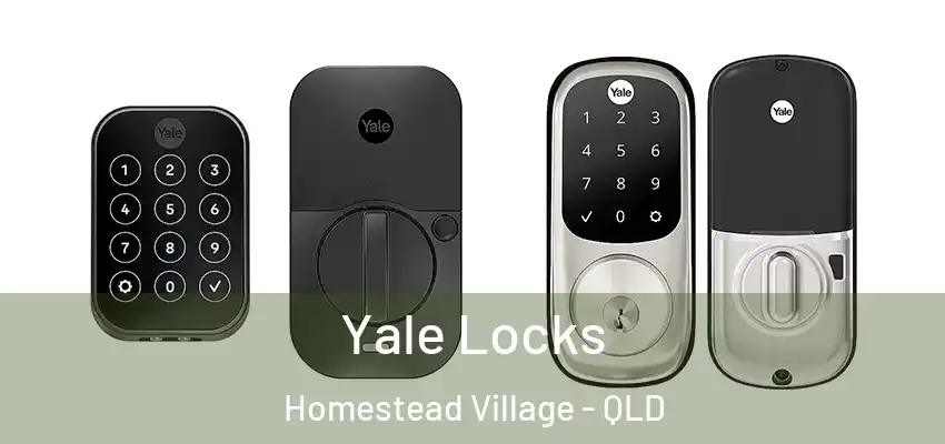 Yale Locks Homestead Village - QLD