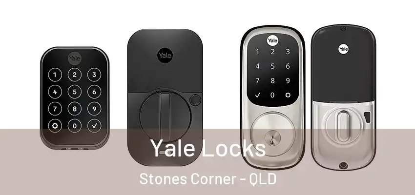  Yale Locks Stones Corner - QLD