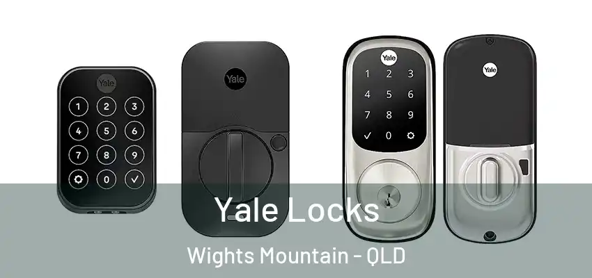  Yale Locks Wights Mountain - QLD